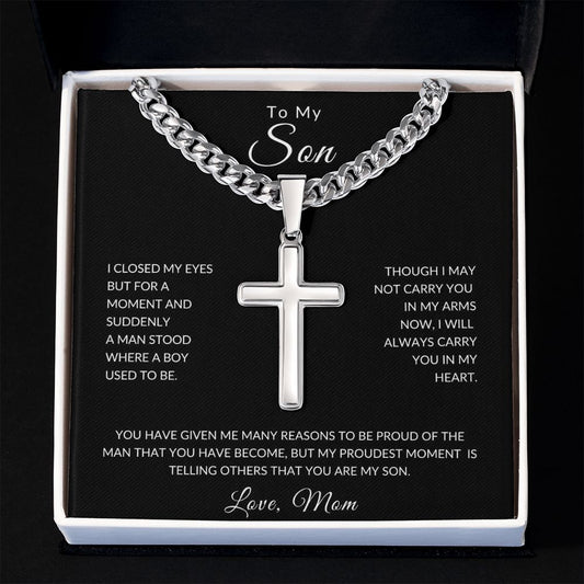 To My Son | Carry You In My Heart | Cuban Chain with Cross