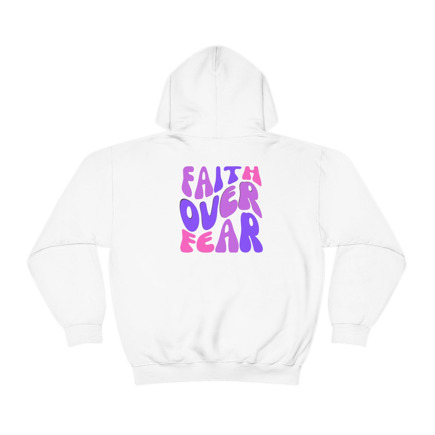 Faith Over Fear Hoodie