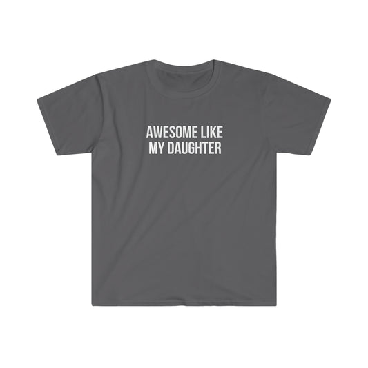 Men's Funny Tee | Awesome Like My Daughter