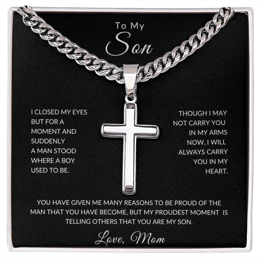To My Son | Carry You In My Heart | Cuban Chain with Cross
