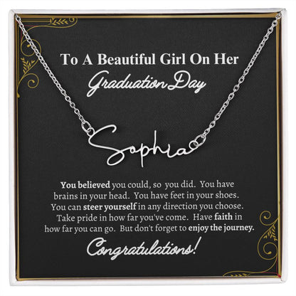 To A Beautiful Girl | Graduation Day | Signature Style Custom Name Necklace