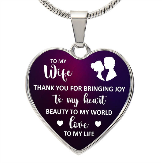 To My Wife | Beauty to My World | Heart Necklace