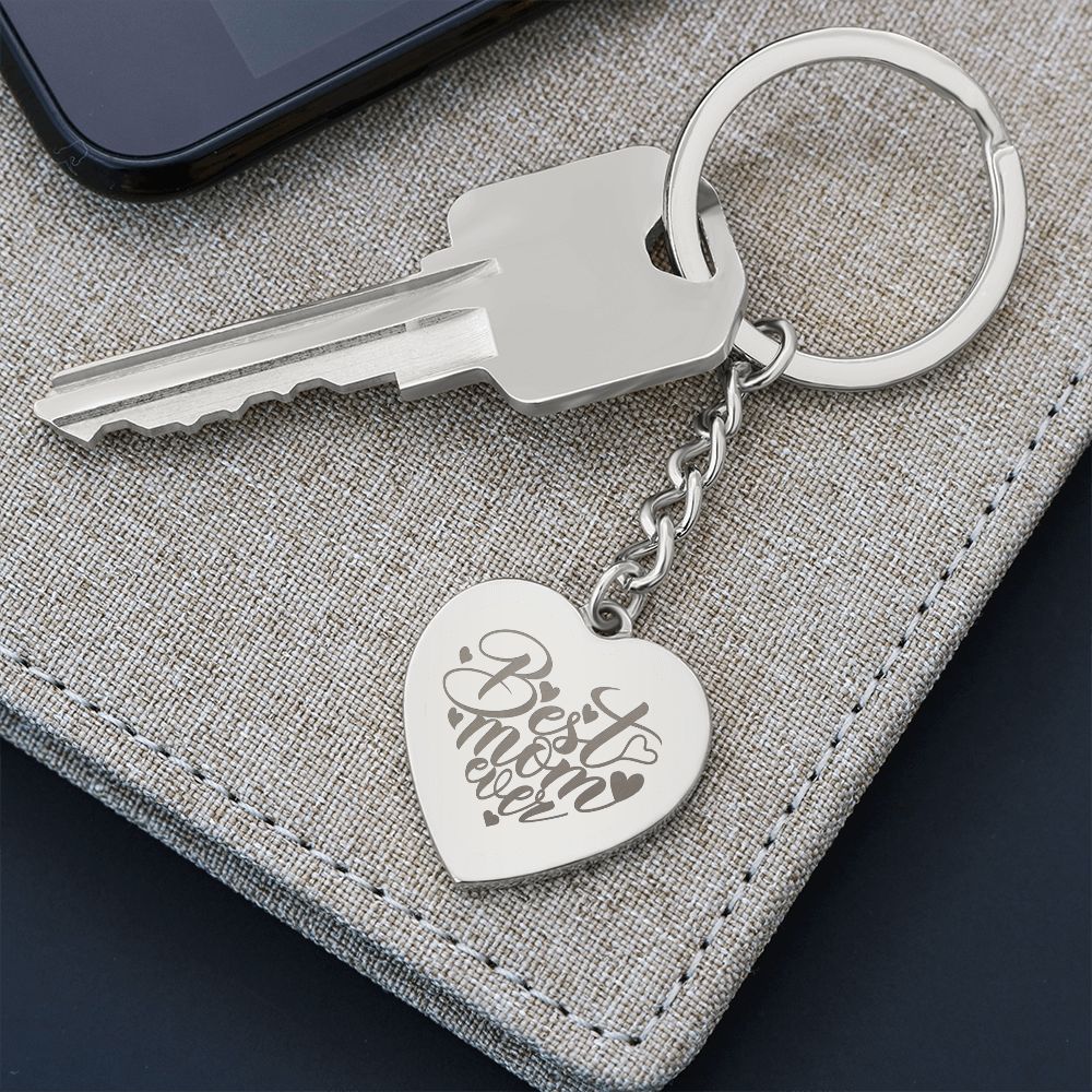 Best Mom Ever | Engraved Heart Keychain