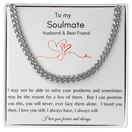 To My Soulmate |  I Loved You Then, I Love You Still