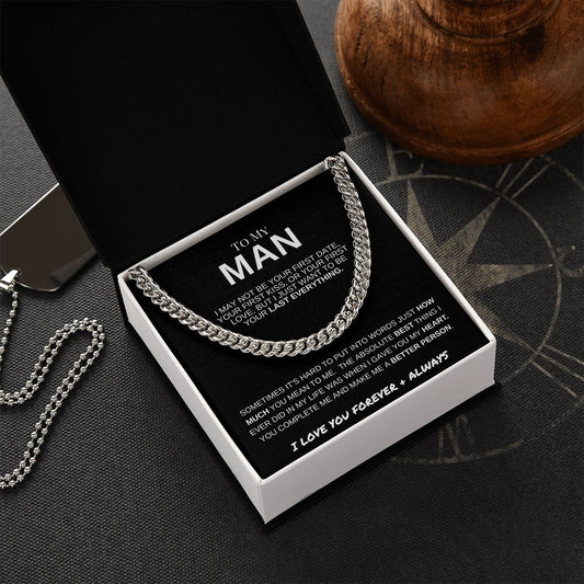 To My Man | Your Last Everything | Cuban Link Chain