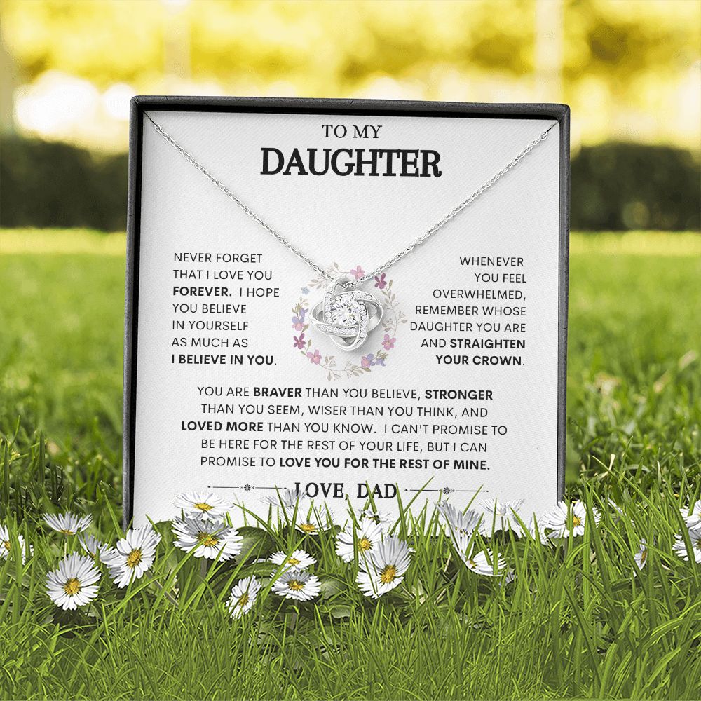 To My Daughter | Braver Than You Believe | Love Knot Necklace