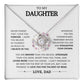 To My Daughter | Braver Than You Believe | Love Knot Necklace